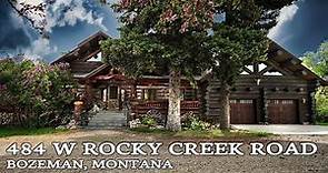 Bozeman MT Home For Sale | 484 W Rocky Creek Road