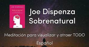 Joe Dispenza - Sincronizando con nuevos potenciales - Sobrenatural (Español)