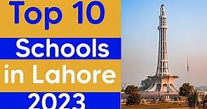 Top 10 Schools In Lahore
