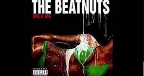 The Beatnuts - We Don't Give A Funk - Milk Me