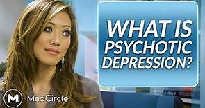 Psychotic Depression (it's NOT Schizophrenia)
