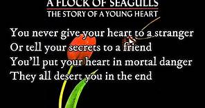 A Flock of Seagulls--The More You Live the More You Love(Lyrics on screen)