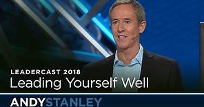 Leading Yourself Well // Andy Stanley