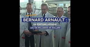 La fortune de Bernard Arnault a dépassé cette semaine les 100 milliards de dollars