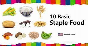 Learn Staple Food in English (10 Basic Names with Spelling)