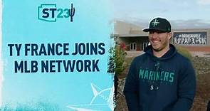 Ty France Joins MLB Network
