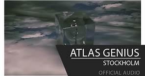 Atlas Genius - Stockholm [Official Audio]