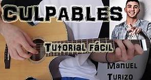 Cómo tocar "CULPABLES" Manuel Turizo en guitarra. TUTORIAL MUY FÁCIL