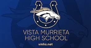 Vista Murrieta High School - Commencement Ceremonies - Class of 2023