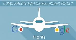 Google Flight: Como encontrar os melhores Vôos