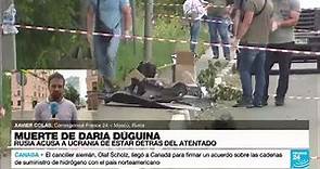 Informe desde Moscú: el Kremlin inculpa a Kiev por la muerte de Daria Dúguina