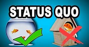 Learn English Words: STATUS QUO - Meaning, Vocabulary with Pictures and Examples