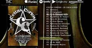 Celtas Cortos - In Crescendo (Disco Completo Oficial)