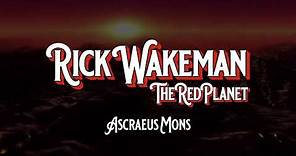 Rick Wakeman - Ascraeus Mons | The Red Planet