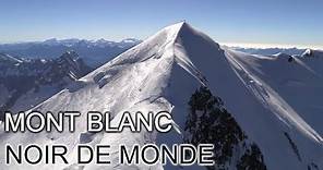 Mont Blanc Noir de Monde - DOCUMENTAIRE