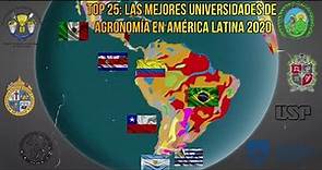 TOP 25: LAS MEJORES UNIVERSIDADES DE AGRONOMÍA EN AMERICA LATINA 2020.