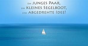 Mit Wind und Sonne um die Welt - Teil 1 - Raus aufs Meer segeln