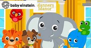 Learn to Introduce Ourselves, "Hello!" | Kids Etiquette Show | Manners Manor | Baby Einstein