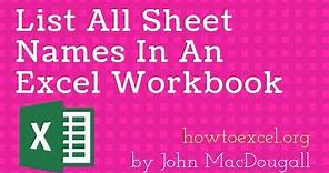 List All Sheet Names In An Excel Workbook With & Without VBA