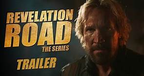 Revelation Road: The Series | Official Trailer