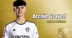 Archie Gray - 2023 - 17 Year Old Leeds United Talent 🏴󠁧󠁢󠁥󠁮󠁧󠁿