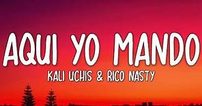 Kali Uchis & Rico Nasty - Aqui Yo Mando (Lyrics)