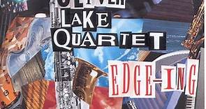 Oliver Lake Quartet - Edge-ing