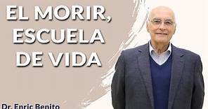 Hablar de la muerte ayuda a vivir y morir mejor. Conferencia con el Dr. Enric Benito