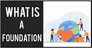 What is a Foundation || Difference Between A Charity And A Foundation || Non Profit Organization