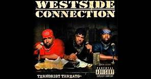 05. Westside Connection - Get Ignit