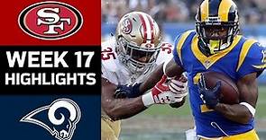 49ers vs. Rams | NFL Week 17 Game Highlights