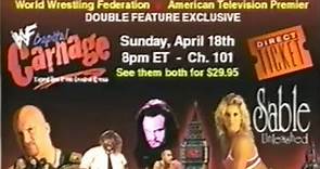 Commercial - WWF Capital Carnage & Sable Unleashed - Double Feature Exclusive (1998-04-18)