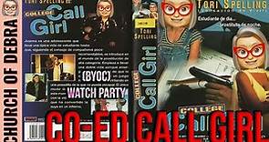 Co-ed Call Girl (BYOC) | Watch Party