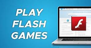 Play Adobe Flash Games Without Flash in 2024 (Quick & Easy!)
