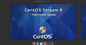 CentOS Stream 9 Full Install Guide [Netinstall]