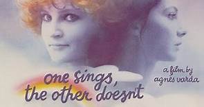 One Sings, the Other Doesn't (1977) | Trailer | Director: Agnès Varda