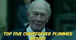 Top 5 Christopher Plummer Movies