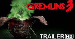 GREMLINS 3 - Trailer