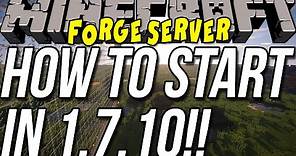 How To Start A Forge Server In Minecraft 1.7.10