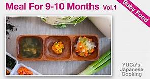 How To Make Baby Food In Japan (9-10 Months) Vol.1 | Recipe | YUCa's Japanese Cooking