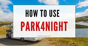 How to use Park4Night app on laptop, phone or iPad