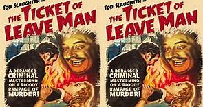 The Ticket of Leave Man (1937)🔹