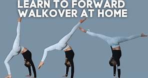 How to do a FORWARD WALKOVER! How to learn at home, with just a wall and a chair!