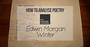 Edwin Morgan's "Winter" | How to Analyse Poetry