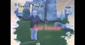 Howard Kaylan - Have I The Right