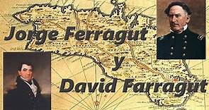 JORGE FERRAGUT Y DAVID FARRAGUT | Menorca y el Primer Almirante de la US Navy