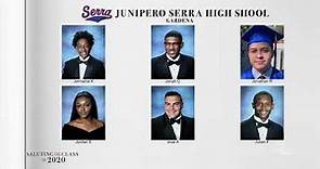 Saluting the Class of 2020 -- Junipero Serra High School