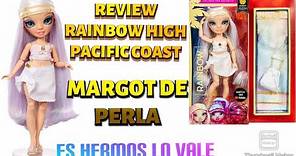 MARGOT DE PERLA, RAINBOW HIGH PACIFIC COAST REVIEW Y UNBOXING, JESUS Y SUS DOLLS