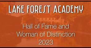 Lake Forest Academy 2023 Hall of Fame and Woman of Distinction