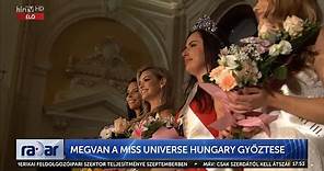 Radar - Megvan a Miss Universe Hungary győztese (2023-10-02) - HÍR TV